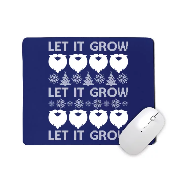 Let It Grow Santa Beard Ugly Christmas Sweater Mousepad