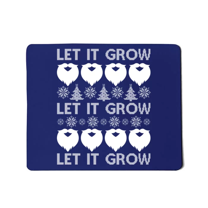 Let It Grow Santa Beard Ugly Christmas Sweater Mousepad