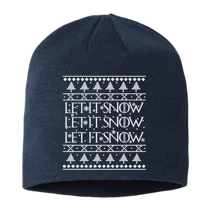 Let it Snow Let It Snow Let It Snow Ugly Christmas 8 1/2in Sustainable Knit Beanie