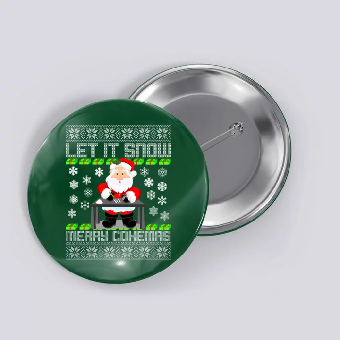 Let It Snow Merry Cokemas Santa Claus Ugly Christmas Button