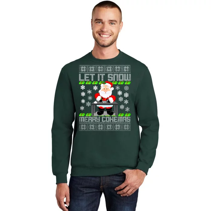 Let It Snow Merry Cokemas Santa Claus Ugly Christmas Tall Sweatshirt