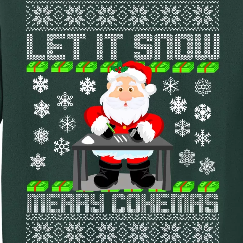 Let It Snow Merry Cokemas Santa Claus Ugly Christmas Tall Sweatshirt