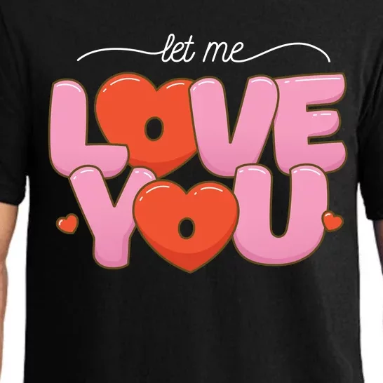 Let Me Love You Pajama Set