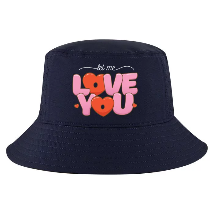 Let Me Love You Cool Comfort Performance Bucket Hat