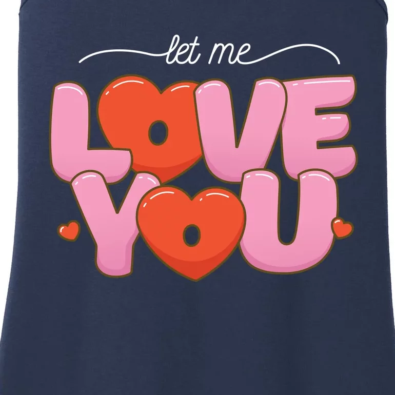 Let Me Love You Ladies Essential Tank