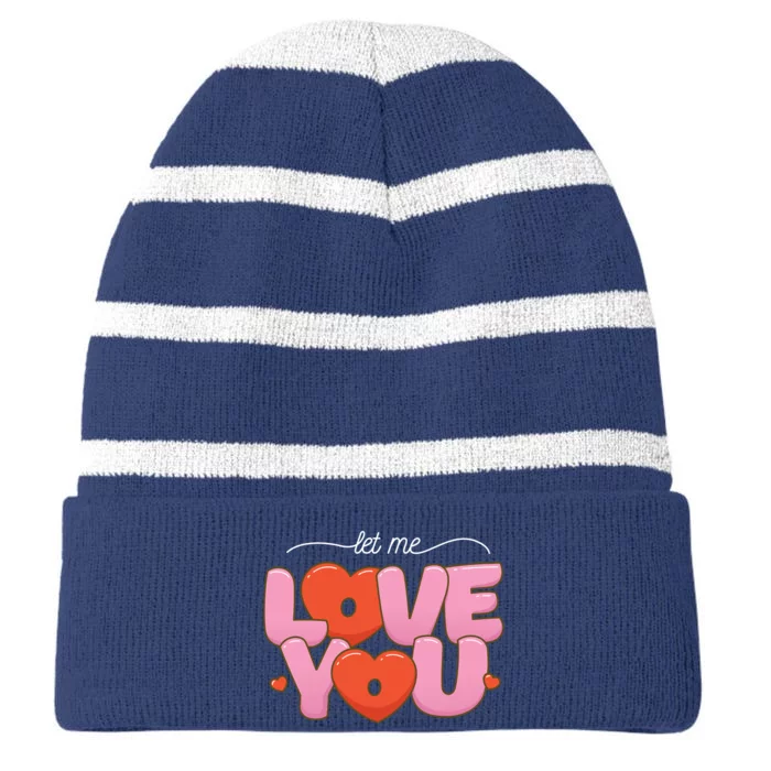 Let Me Love You Striped Beanie with Solid Band