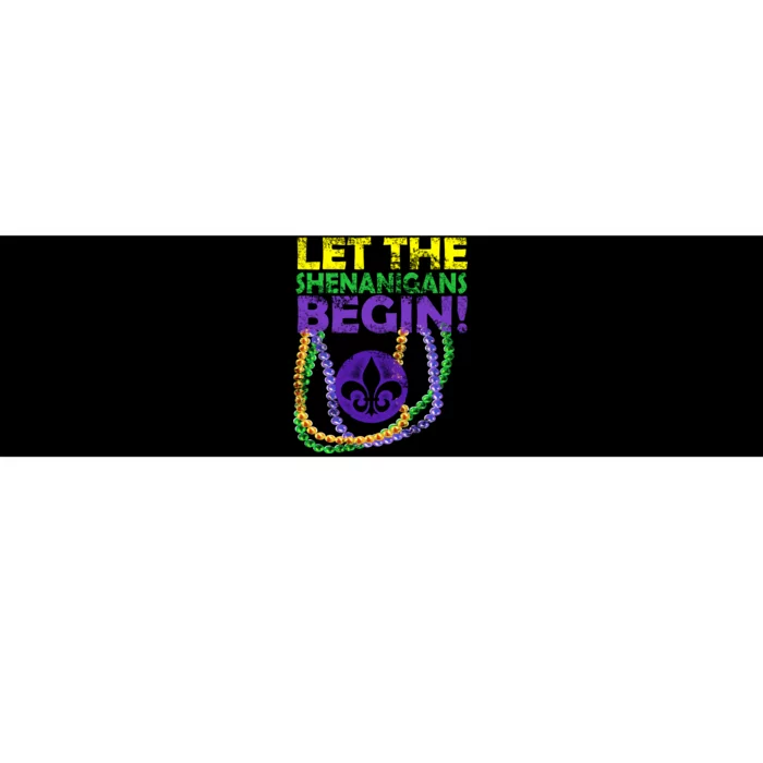 Let Shenanigans Begins Mardi Gras Bumper Sticker