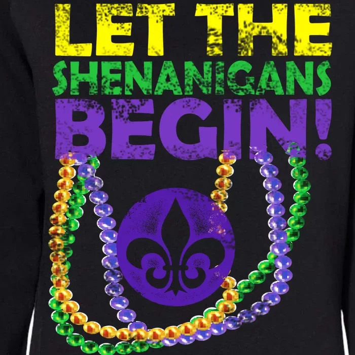 Let Shenanigans Begins Mardi Gras Womens California Wash Sweatshirt