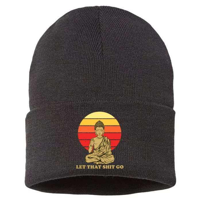 Let That Shit Go Buddha Sustainable Knit Beanie