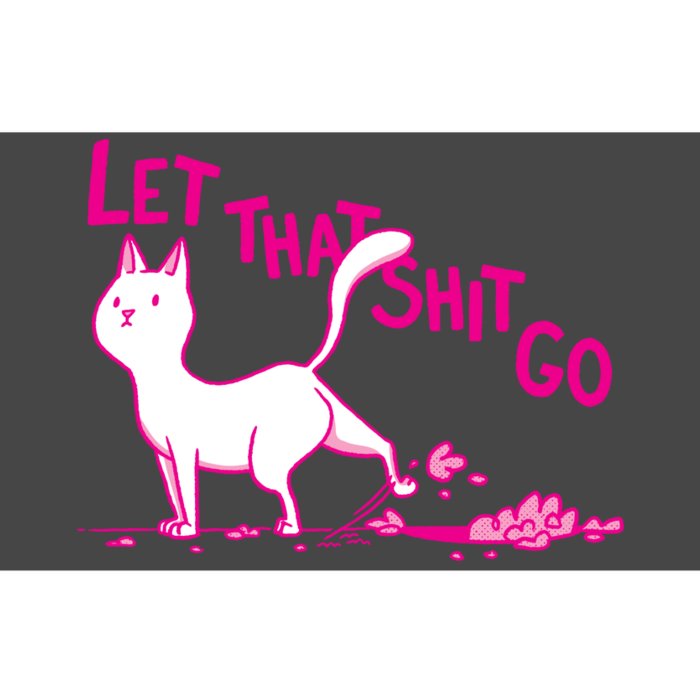 Let That Shit Go Funny Cat Bumper Sticker