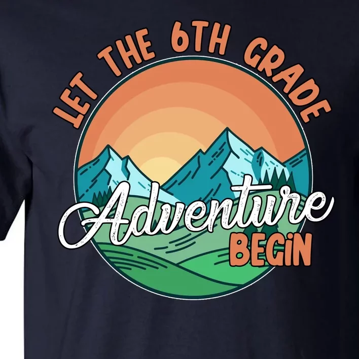 Let The 6th Grade Adventure Begin Tall T-Shirt