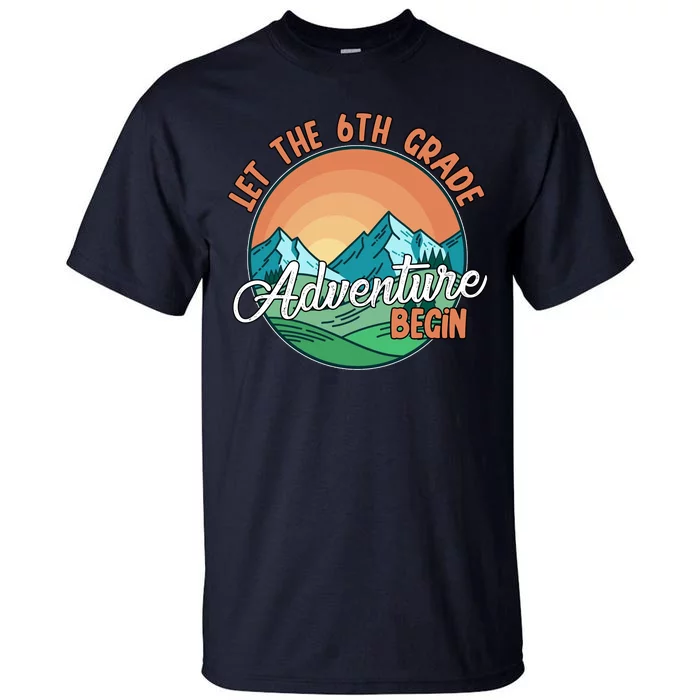 Let The 6th Grade Adventure Begin Tall T-Shirt