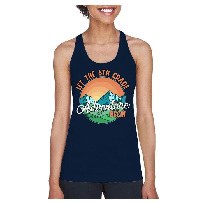 Let The 6th Grade Adventure Begin Women's Racerback Tank