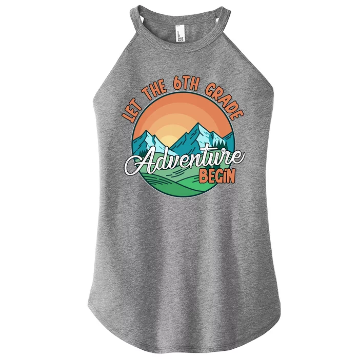 Let The 6th Grade Adventure Begin Women’s Perfect Tri Rocker Tank