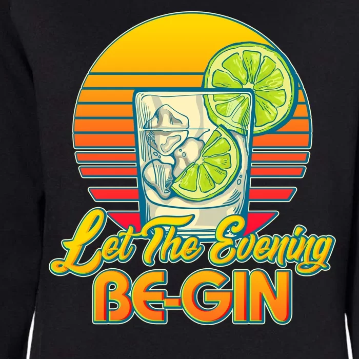 Let The Evening Be-GIN Womens California Wash Sweatshirt