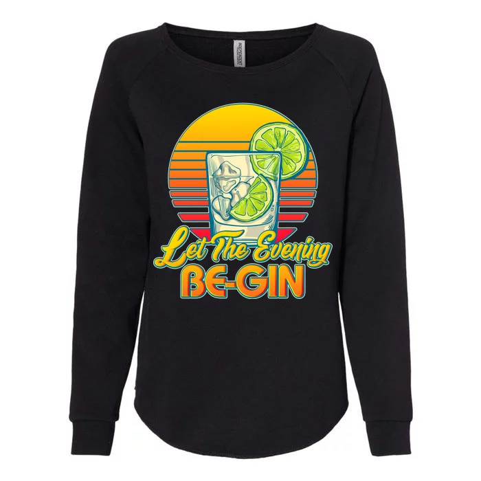 Let The Evening Be-GIN Womens California Wash Sweatshirt