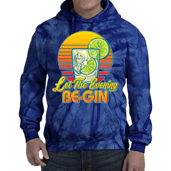 Let The Evening Be-GIN Tie Dye Hoodie