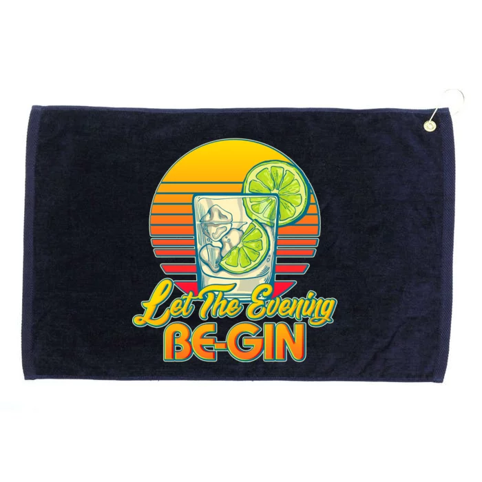 Let The Evening Be-GIN Grommeted Golf Towel