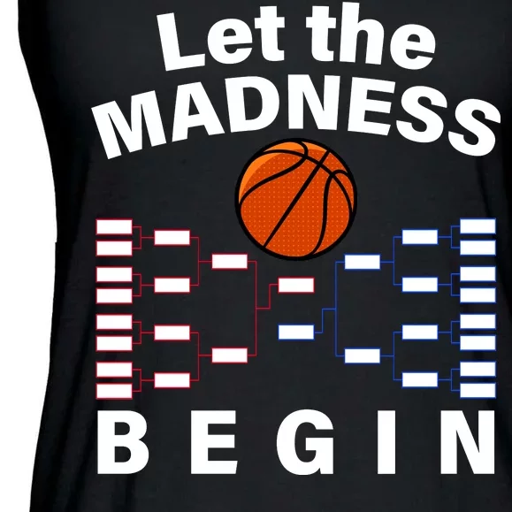 Let The Madness Begin Ladies Essential Flowy Tank