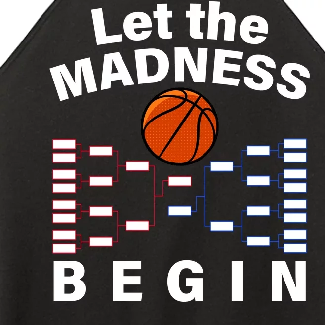 Let The Madness Begin Women’s Perfect Tri Rocker Tank