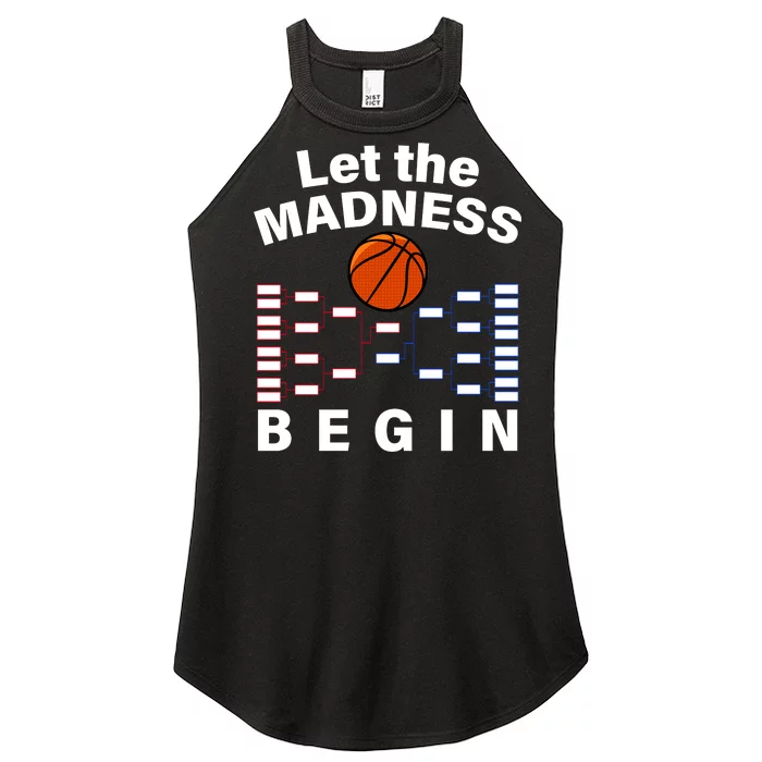 Let The Madness Begin Women’s Perfect Tri Rocker Tank