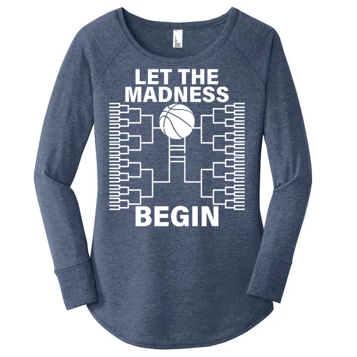 Let The Madness Begin College Basketball Women's Perfect Tri Tunic Long Sleeve Shirt