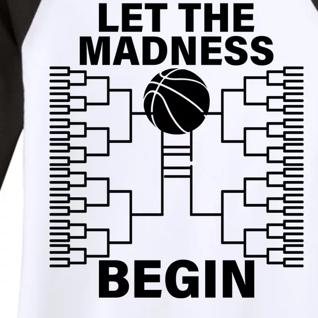 Let The Madness Begin College Basketball Women's Tri-Blend 3/4-Sleeve Raglan Shirt