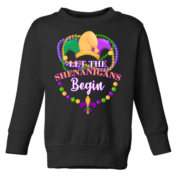 Let the shenanigans begin Toddler Sweatshirt