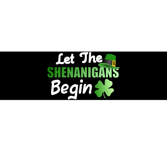 Let The Shenanigans Begin Funny St Patty Bumper Sticker