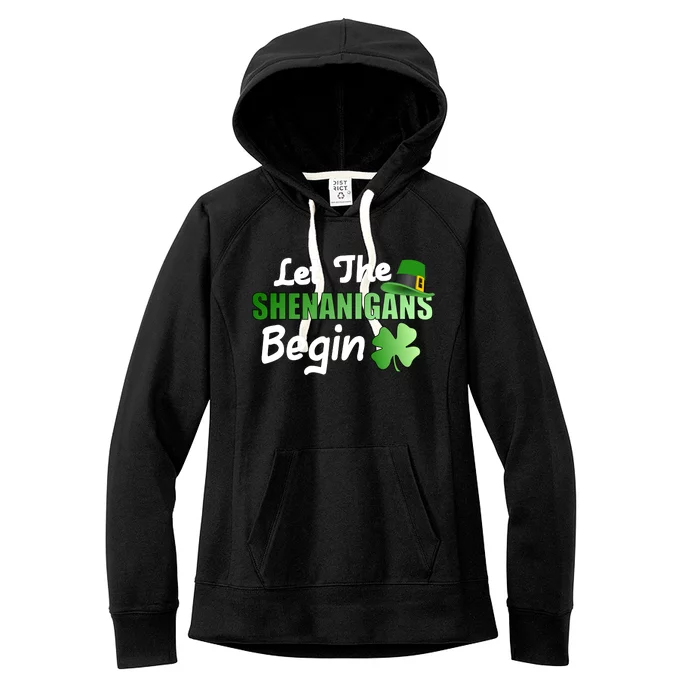 Let The Shenanigans Begin Funny St Patty Women's Fleece Hoodie