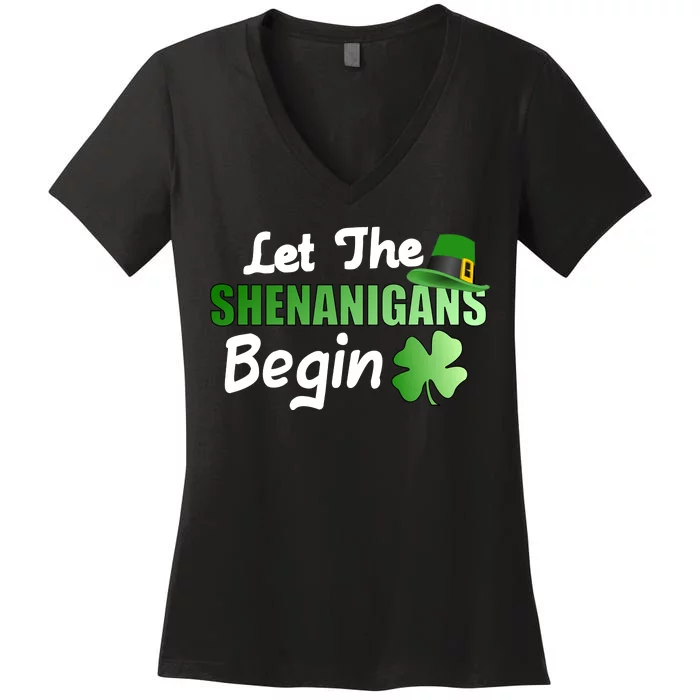 Let The Shenanigans Begin Funny St Patty Women's V-Neck T-Shirt