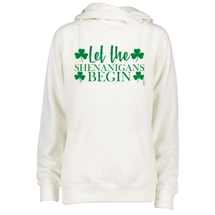 Let The Shenanigans BeginSt Pattys Day Party Womens Funnel Neck Pullover Hood