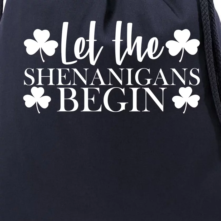 Let The Shenanigans BeginSt Pattys Day Party Drawstring Bag