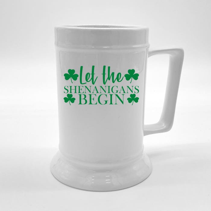 Let The Shenanigans BeginSt Pattys Day Party Front & Back Beer Stein