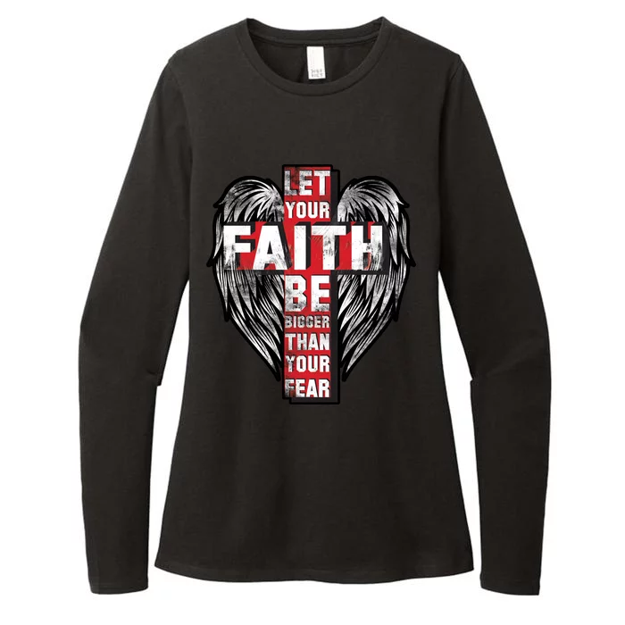 Let Your Faith Be Bigger Than Your Fear Womens CVC Long Sleeve Shirt