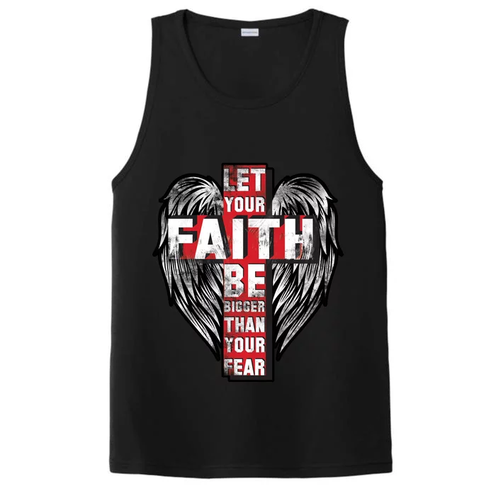 Let Your Faith Be Bigger Than Your Fear Performance Tank