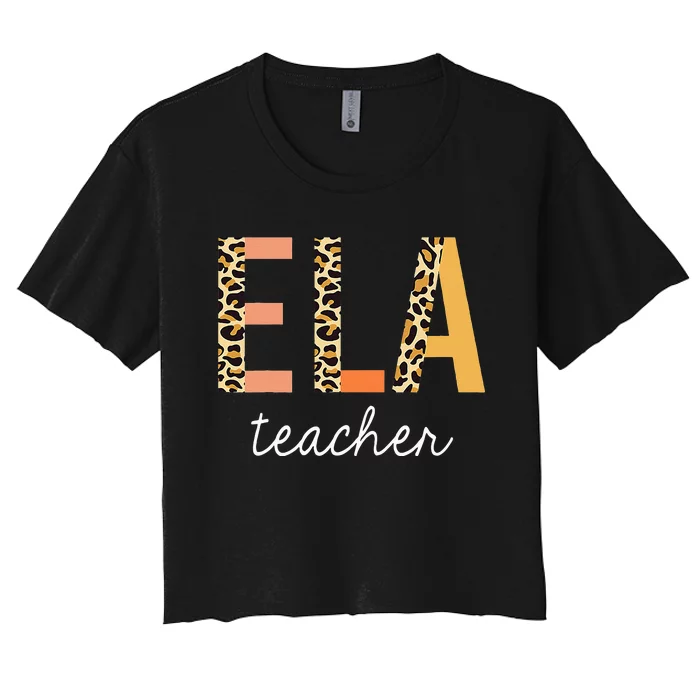 Leopard ELA Teacher English Language Arts Teacher Women's Crop Top Tee