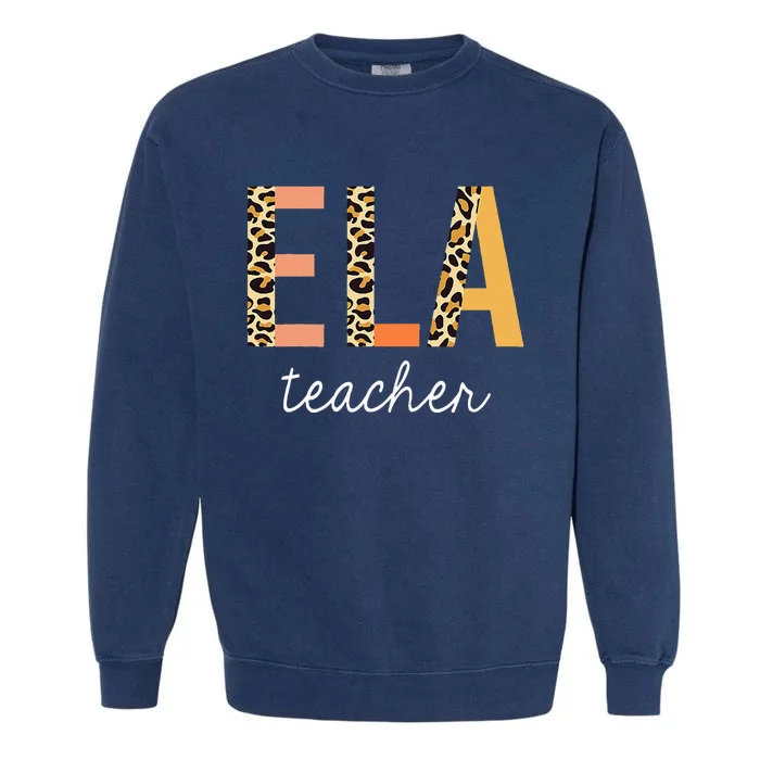 Leopard ELA Teacher English Language Arts Teacher Garment-Dyed Sweatshirt