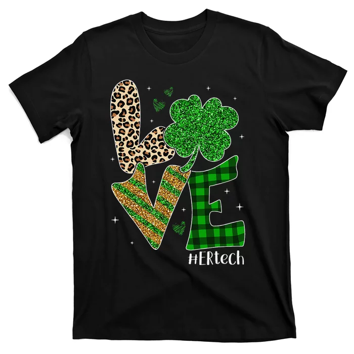 Love ER Tech Life Leopard Print Tech Saint Patrick's Day T-Shirt