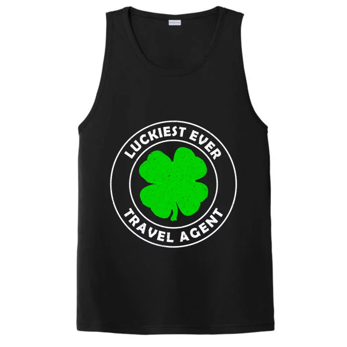 Luckiest Ever Travel Agent Lucky St Patrick's Day Cute Gift Performance Tank