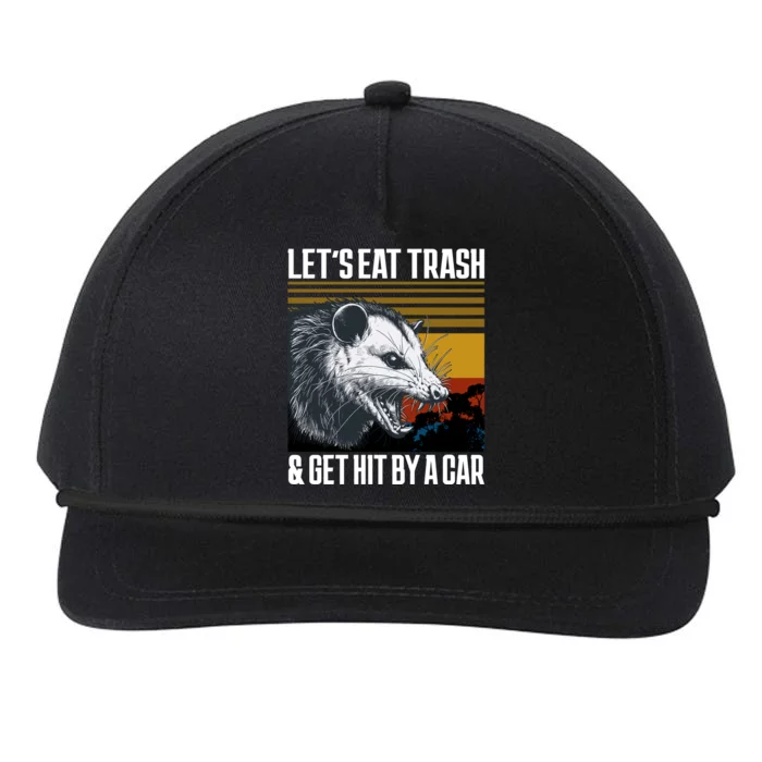 LetS Eat Trash Get Hit By A Car Possum Snapback Five-Panel Rope Hat