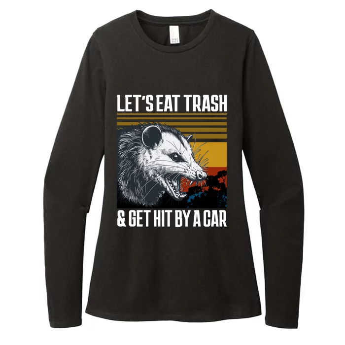 LetS Eat Trash Get Hit By A Car Possum Womens CVC Long Sleeve Shirt