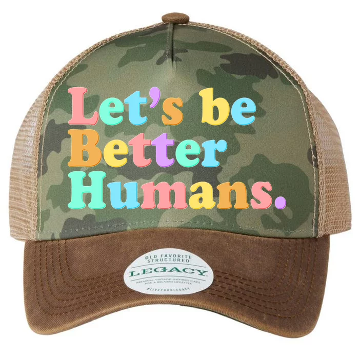 Let's Be Better Humans Legacy Tie Dye Trucker Hat