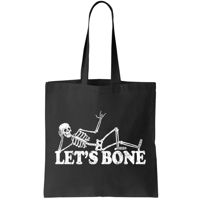 Let's Bone Funny Offensive And Rude Tote Bag