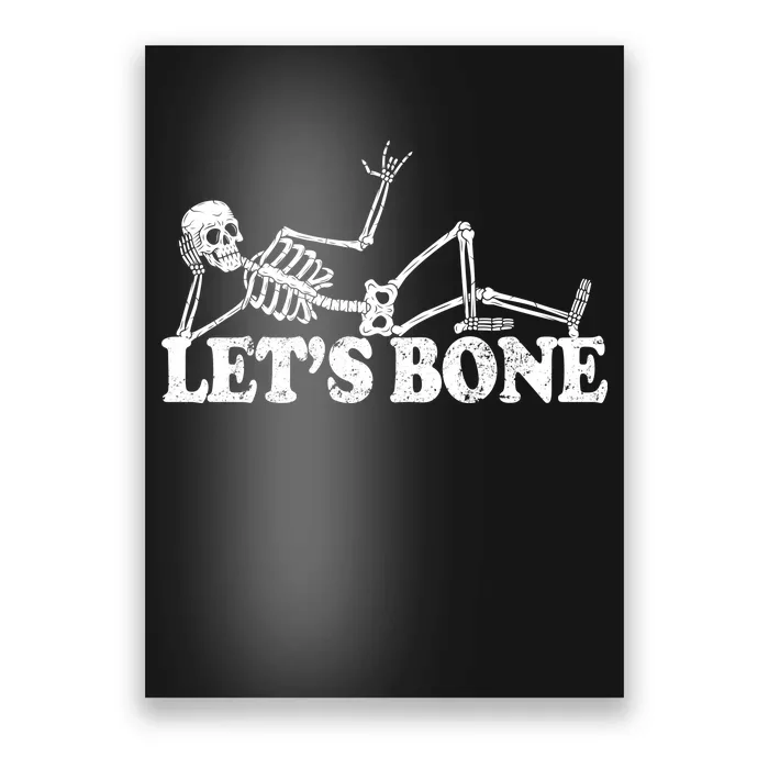 Let's Bone Funny Offensive And Rude Poster