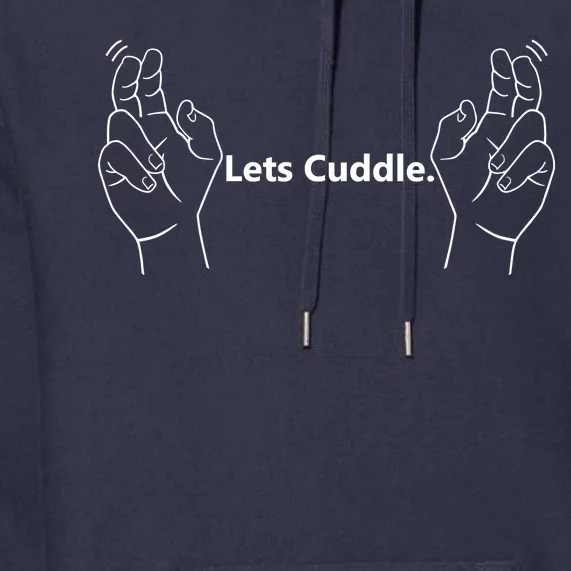 Let's Cuddle Premium Hoodie