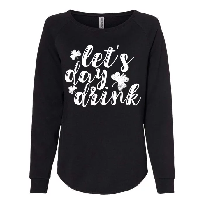 Let's Day Drink Womens California Wash Sweatshirt