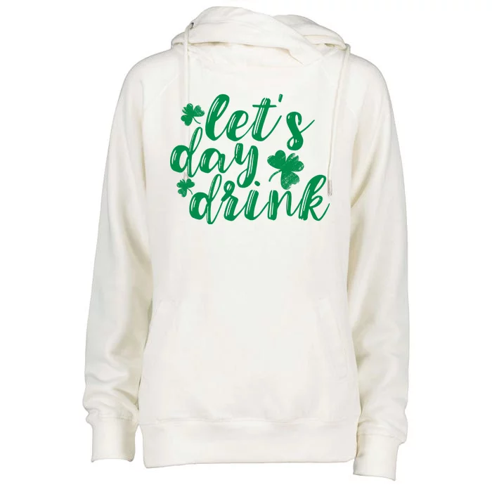 Let's Day Drink Womens Funnel Neck Pullover Hood