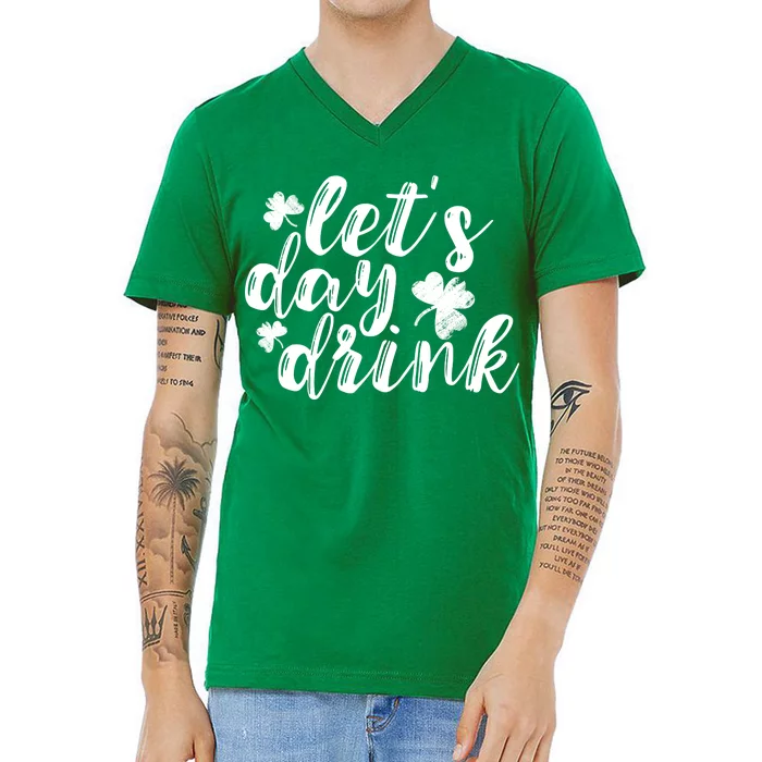 Let's Day Drink V-Neck T-Shirt