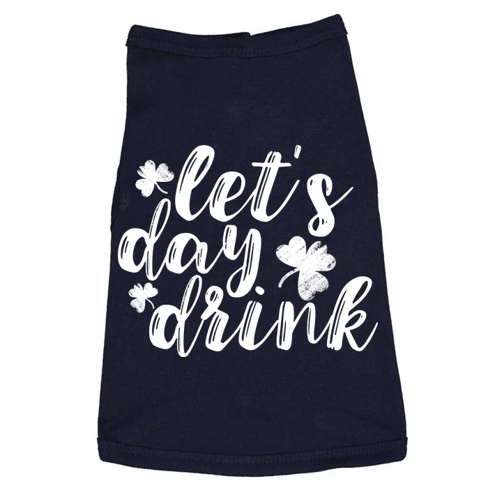 Let's Day Drink Doggie Tank